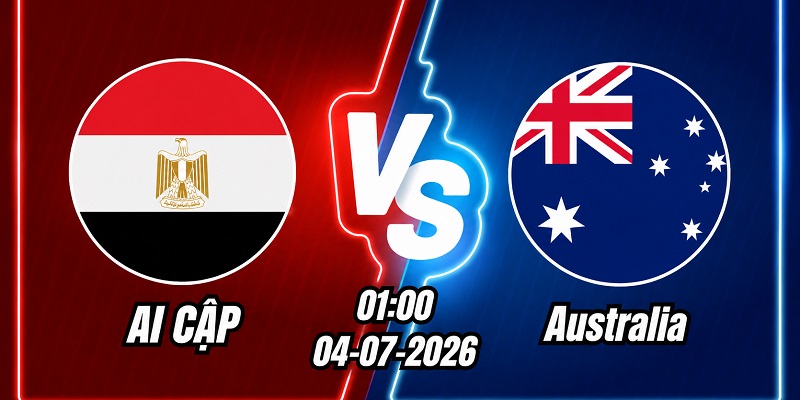 Soi kèo Ai Cập vs Australia