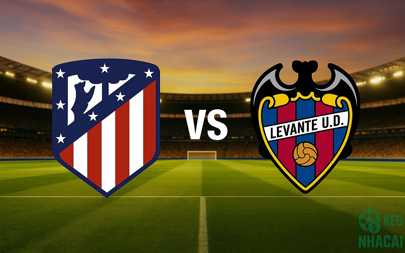 Soi kèo Atletico Madrid vs Levante, 00h30