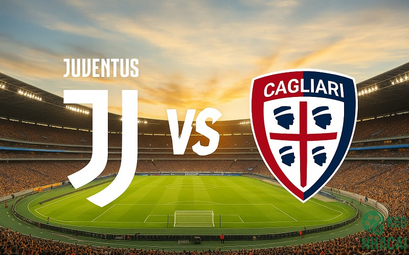 Soi kèo Juventus vs Cagliari, 00h00