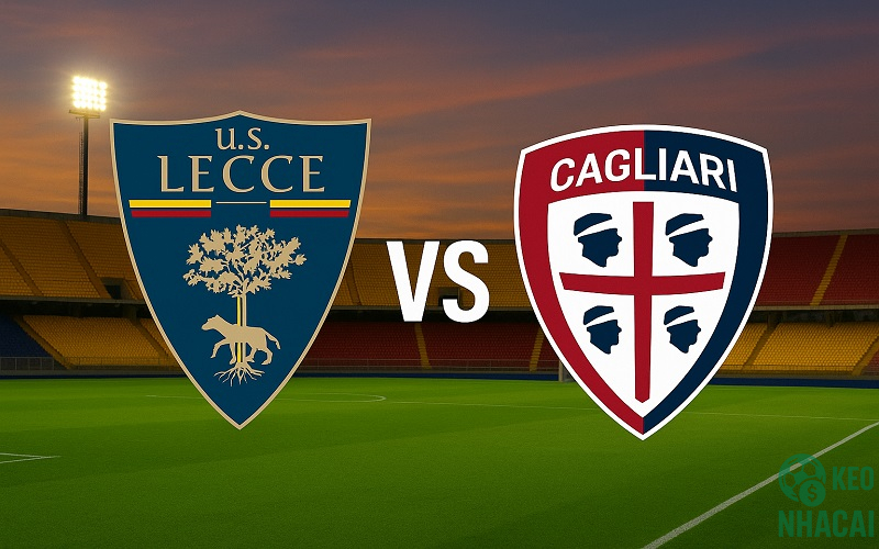 Soi kèo Lecce vs Cagliari 20/09 Soi kèo Lecce vs Cagliari 20/09