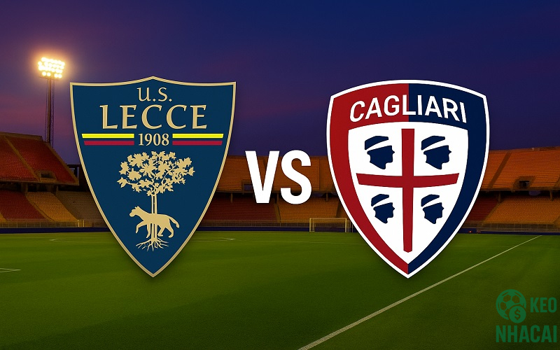 Soi kèo Lecce vs Cagliari Soi kèo Lecce vs Cagliari